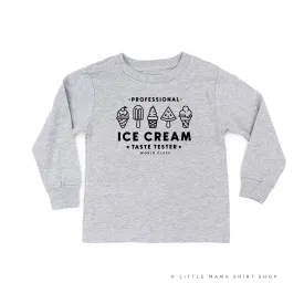 Professional Ice Cream Taste Tester -  Single Cone on Back - Long Sleeve Child Shirt